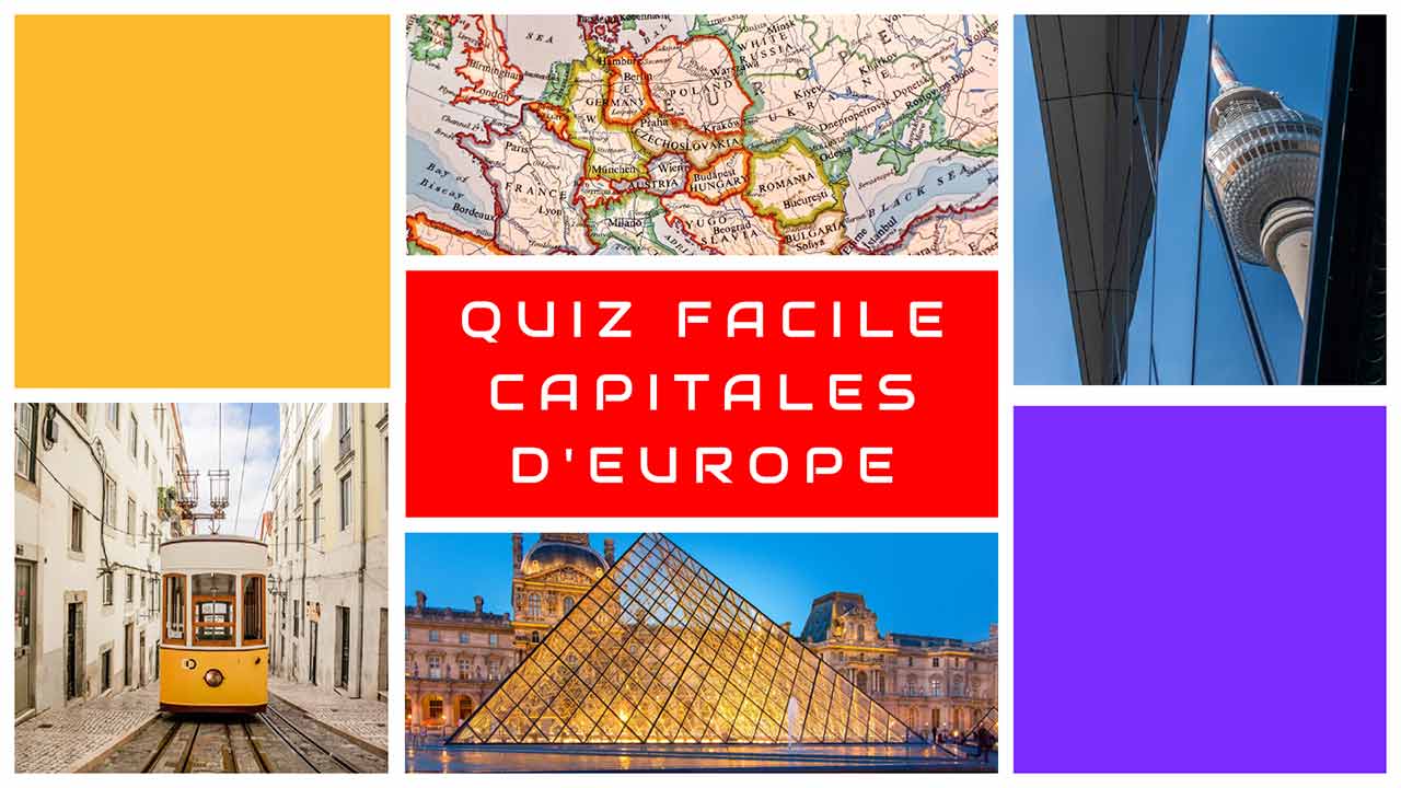 You are currently viewing Quiz des capitales d&rsquo;Europe facile