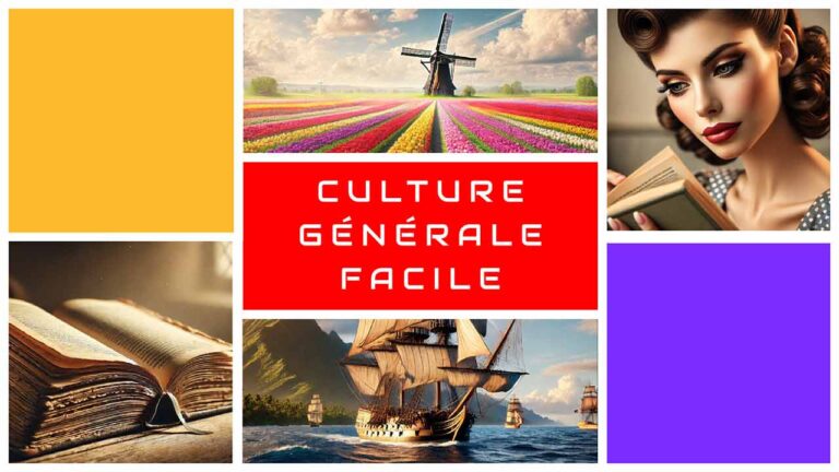 Un quiz facile de culture générale pour tester vos connaissances sans stress 4 Un quiz facile de culture générale pour tester vos connaissances sans stress
