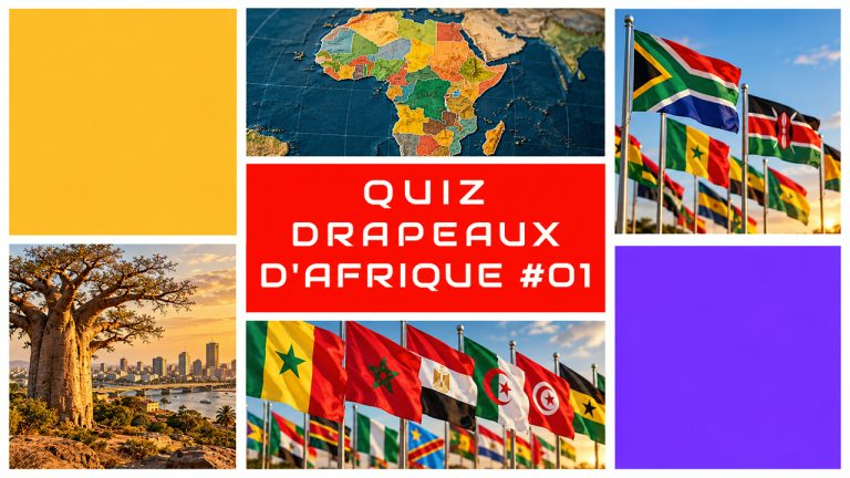 Quiz drapeaux d’Afrique facile : 20 pays à reconnaître
